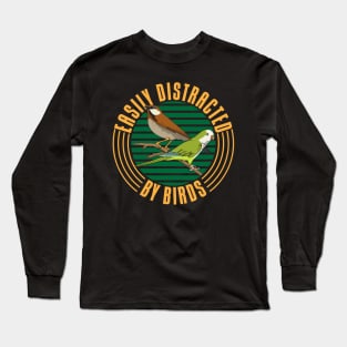 Easily Distracted By Birds Long Sleeve T-Shirt